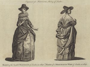 Habit de la femme du maire de Londres en 1640 et habit de la femme d